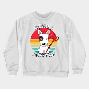 ive been a naughty boy - bull terrier Crewneck Sweatshirt